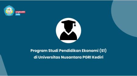 Program Studi Pendidikan Ekonomi (S1) UNP Kediri